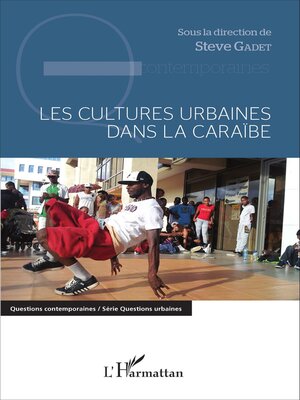 cover image of Les cultures urbaines dans la Caraïbe